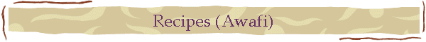 Recipes (Awafi)